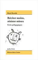 Réciter moins, résister mieux